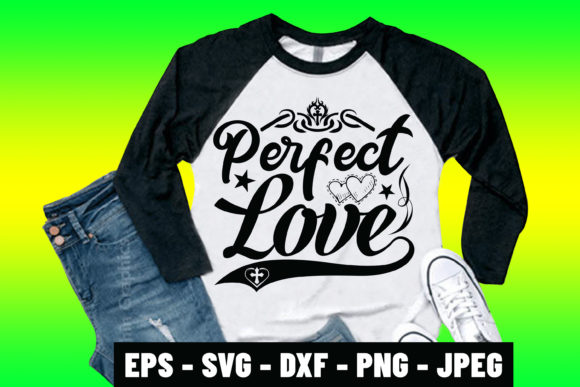 Bible Verse Quote Perfect Love Design Graphics