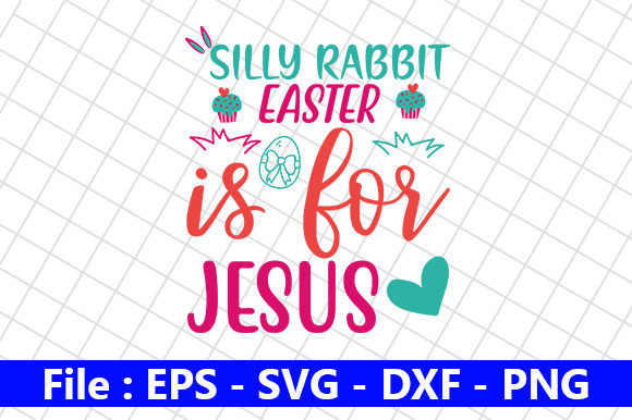 Easter SVG Design Silly Rabbit Easter