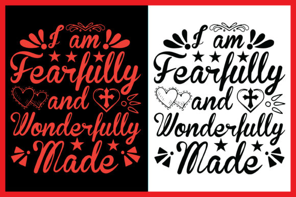 I Am Fearfully and Wonderfully Made Tee: Graphics & Print Templates