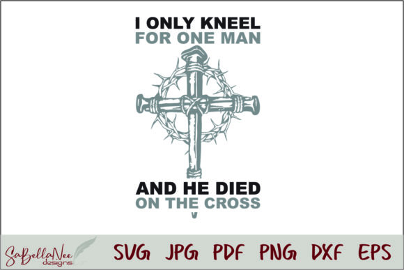 I Only Kneel - 378: Graphics & Print Templates