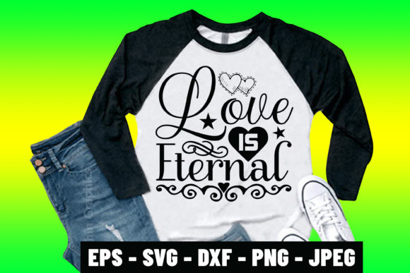 Love is Eternal Bible Verse Svg Design Graphics