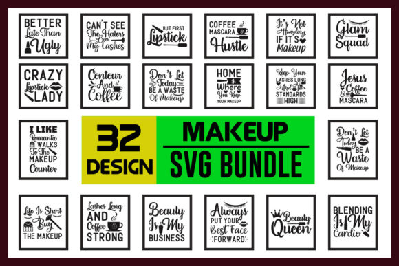 Makeup Quotes Designs Bundle: Graphics for Crafts & Selling