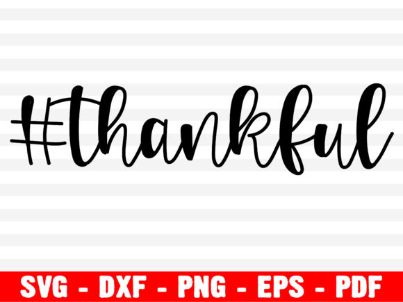 Thankful SVG Hand Lettered Thanksgiving Graphics Crafts Review